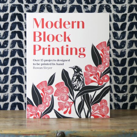 Modern Block Printing by Rowan Sivyer